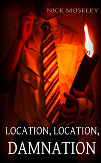 Location, Location, Damnation (The Brackenford Cycle, Book 1)